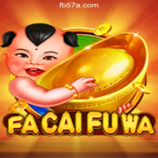 Exploring the Exciting World of FaCaiFuWa: Your Ultimate Guide to the 57A.COM Platform-Oficial Slots Brasil