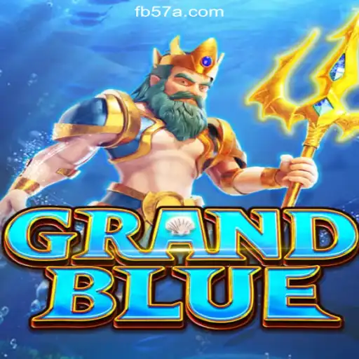 Exploring the Thrills of GRANDBLUE on 57A.COM's Oficial Slots Brasil Platform