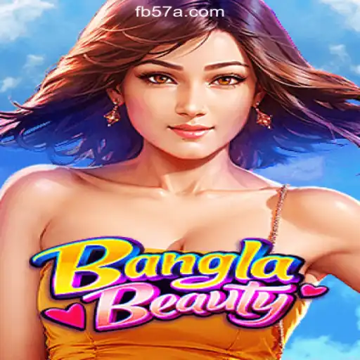 Discover the Exciting World of BanglaBeauty on 57A.COM Platform-Official Slots Brasil