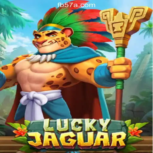 Introducing LuckyJaguar: The Thrilling Adventure on 57A.COM platform-Oficial Slots Brasil